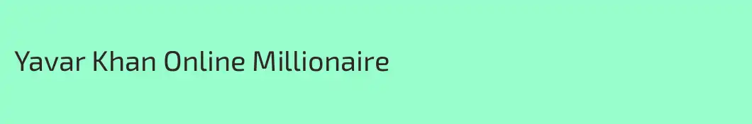 Yavar Khan Online Millionaire